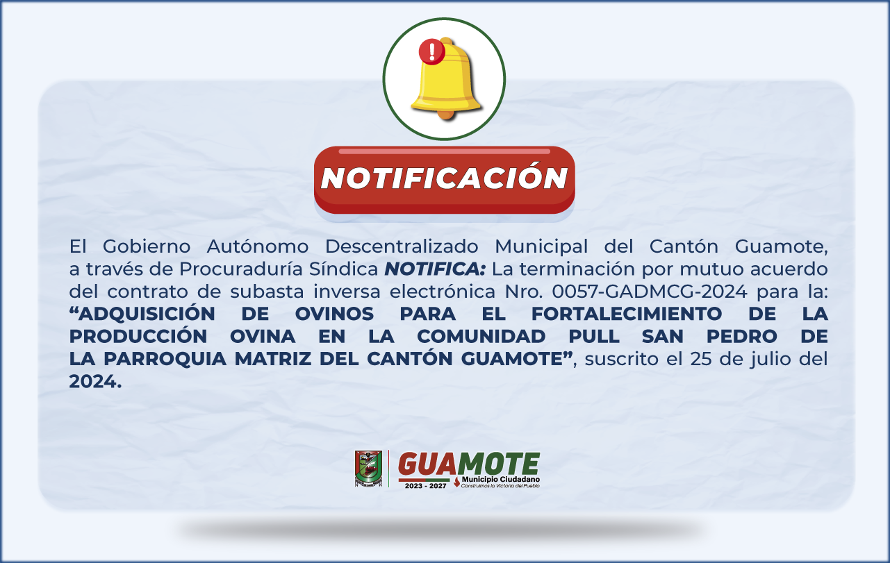 NOTIFICACIÓN DE TERMINACIÓN DE CONTRATO 0057-GADMCG-2024